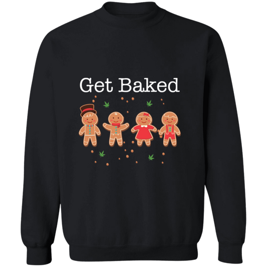 Get Baked Pullover Sweatshirt