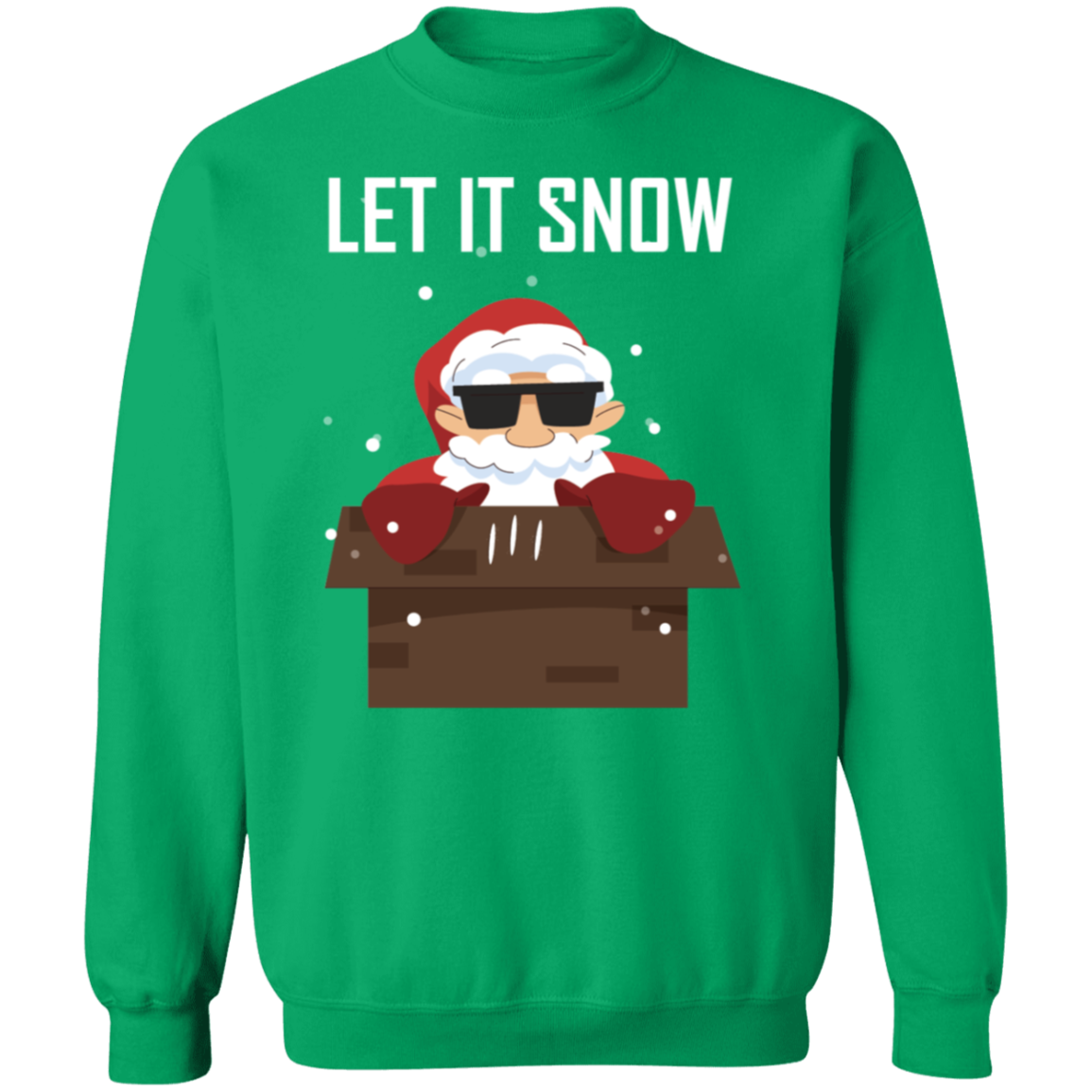 Let It Snow Pullover Sweatshirt